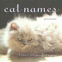 "Over 1000 Purrfect Names from Cuddles to Claws, Augustus to Zsa Zsa" Written By Jenny Linford